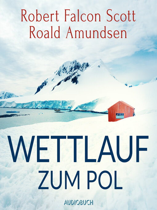 Title details for Wettlauf zum Pol by Roald Amundsen - Available